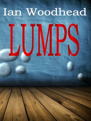 cover image of Lumps